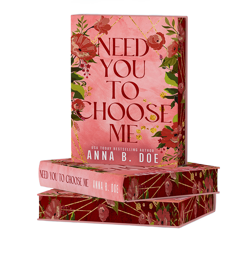 Need You To Choose Me PAPERBACK Special Edition